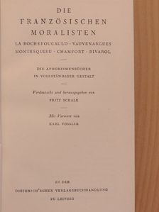 Fritz Schalk - Die Französischen Moralisten [antikvár]