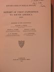 A. W. Sellards - Report of First Expedition to South America 1913 [antikvár]