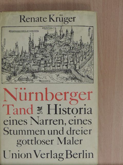 Renate Krüger - Nürnberger Tand [antikvár]