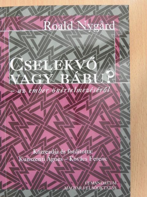Roald Nygard - Cselekvő vagy bábu? [antikvár]