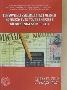 Botka Erika - Könyvviteli szolgáltatást végzők kötelező éves továbbképzése - Vállalkozási szak 2011 [antikvár]