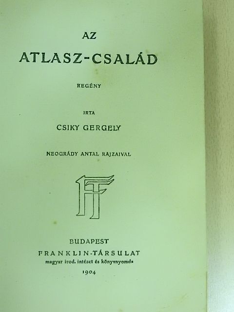 Csiky Gergely - Az Atlasz-család [antikvár]