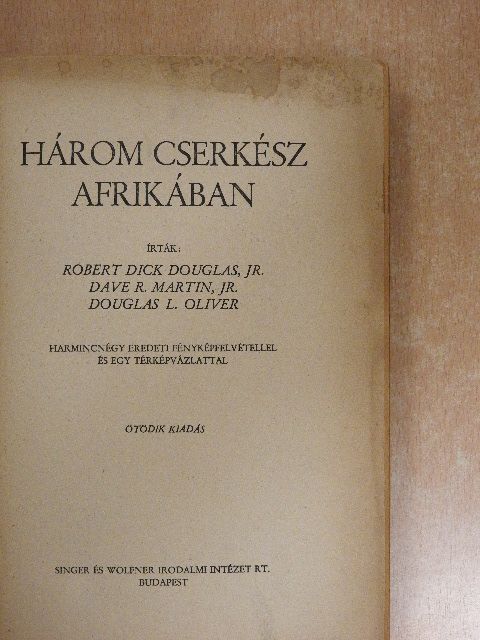 Douglas L. Oliver - Három cserkész Afrikában [antikvár]