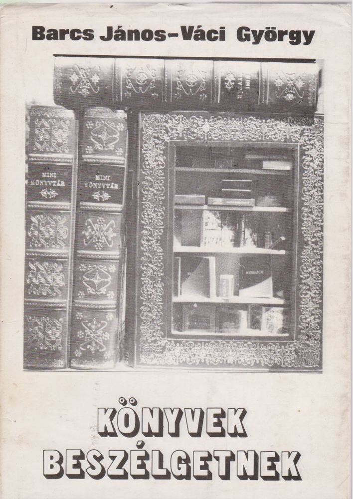 Könyvek beszélgetnek [antikvár]