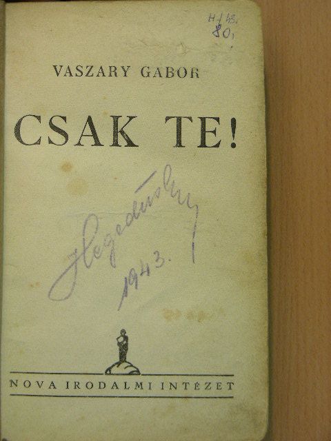 Vaszary Gábor - Csak te! [antikvár]