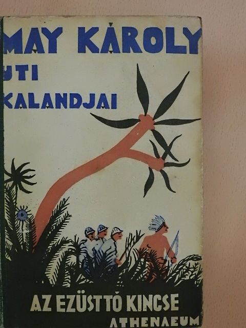 May Károly - Az Ezüsttó kincse [antikvár]