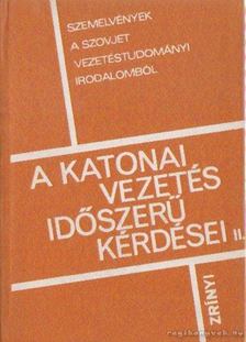 SZABÓ SÁNDOR - A katonai vezetés időszerű kérdései II. [antikvár]