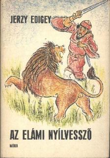 Edigey, Jerzy - Az elámi nyílvessző [antikvár]