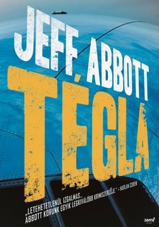 Jeff Abbott - Tégla [eKönyv: epub, mobi]