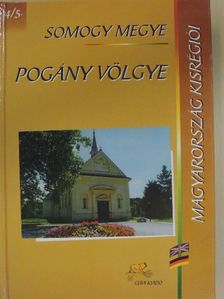 Dr. Troszt Tibor - Somogy megye - Pogány völgye [antikvár]