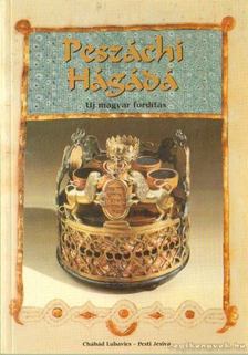 Az őrködés éjszakája - Peszáchi Hágádá [antikvár]