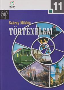 NT-17605 - TÖRTÉNELEM 11. A HAT- ÉS NYOLCOSZTÁLYOS GIMNÁZIUMOK SZÁMÁRA