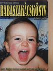 Bártfai László - Babaszakácskönyv [antikvár]