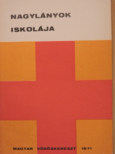 Dr. Bogárdi Mihály - Nagylányok iskolája [antikvár]