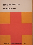 Dr. Bogárdi Mihály - Nagylányok iskolája [antikvár]