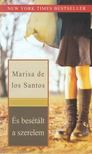 Marisa de los Santos - És besétált a szerelem [antikvár]
