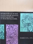 Dr. Beck Mihály - Számvetés az MTESZ Hajdú-Bihar megyei Szervezetének 25 éves munkájáról [antikvár]