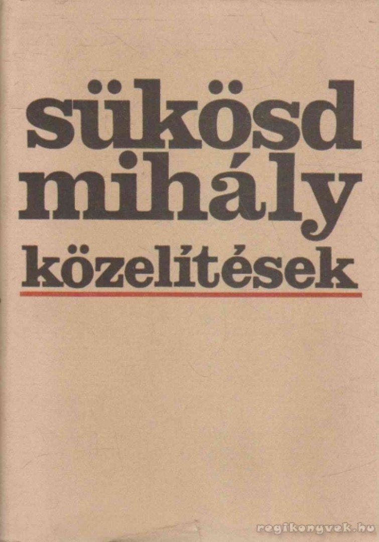 SÜKÖSD MIHÁLY - Közelítések [antikvár]