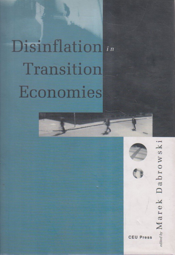 Marek Dabrowski - Disinflation in Transition Economies [antikvár]