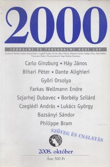 Czeglédi András - 2000 Irodalmi és társadalmi havi lap 2008. október [antikvár]