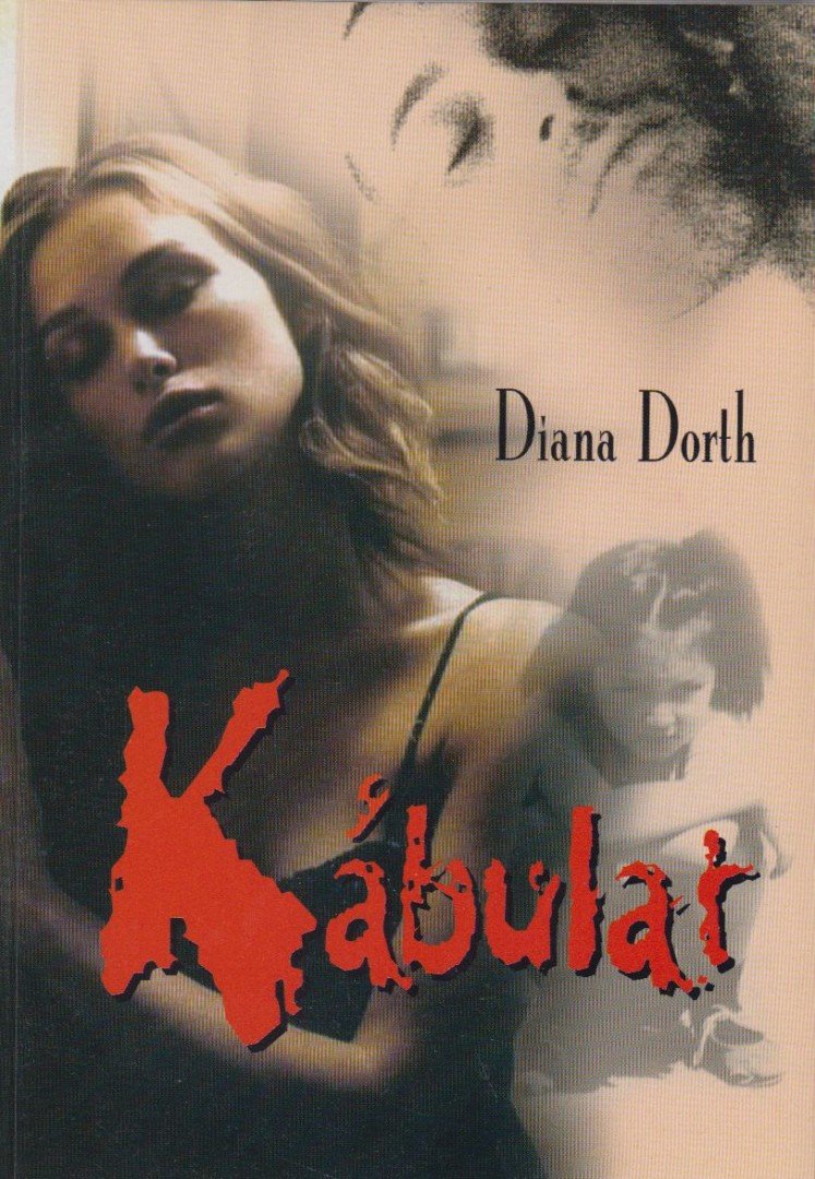 Diana Dorth - Kábulat [antikvár]