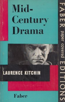 Laurence Kitchin - Mid- Century Drama [antikvár]