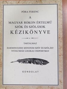 Póra Ferenc - A magyar rokon értelmű szók és szólások kézikönyve [antikvár]