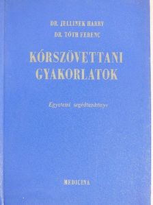 Dr. Jellinek Harry - Kórszövettani gyakorlatok [antikvár]