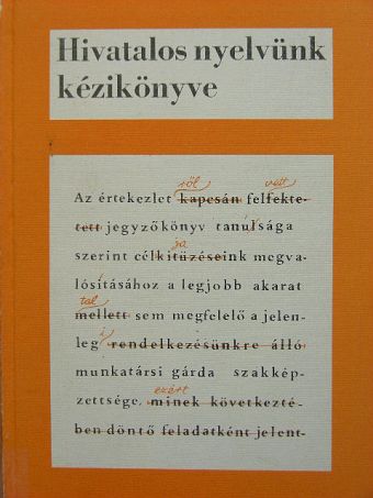Grétsy László - Hivatalos nyelvünk kézikönyve [antikvár]