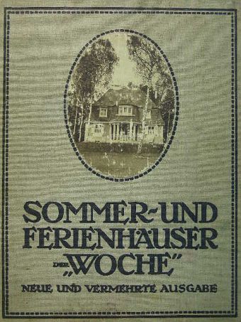 Hermann Muthesius - Sommer- und Ferienhäuser der "Woche" 19. Sonderheft [antikvár]