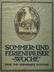 Hermann Muthesius - Sommer- und Ferienhäuser der "Woche" 19. Sonderheft [antikvár]