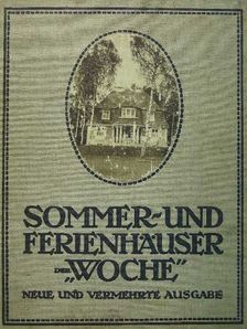 Hermann Muthesius - Sommer- und Ferienhäuser der "Woche" 19. Sonderheft [antikvár]