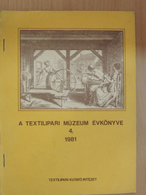 Csermák Géza - A Textilipari Múzeum évkönyve 1981. [antikvár]