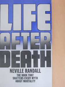 Neville Randall - Life after Death [antikvár]