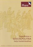 Zádori Zsolt (szerk.) - Segédkönyv a szociálpolitika helyi kialakításához [antikvár]
