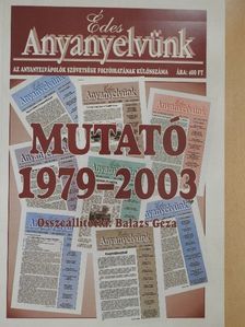 Édes Anyanyelvünk Mutató 1979-2003 [antikvár]