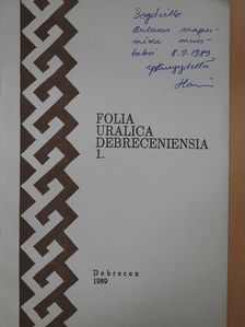 Harri Mantila - Unkarin ns. I gerundin syntaksia ja semantiikkaa muodon suomenkielisten vastineiden valossa (dedikált példány) [antikvár]