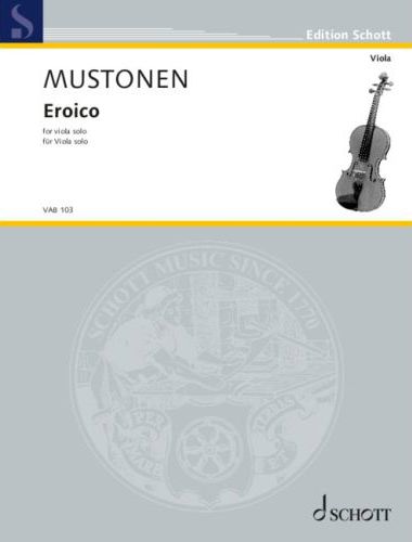 MUSTONEN - EROICO FÜR VIOLA SOLO