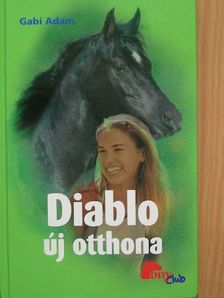 Gabi Adam - Diablo új otthona [antikvár]