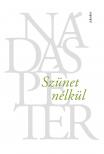 Nádas Péter - Szünet nélkül [eKönyv: epub, mobi]