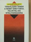 Horváthné Lovas Márta - Társalgási témák a német érettségi, felvételi és nyelvvizsgákra [antikvár]