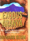 Howard Blum - Exodus aranya [antikvár]