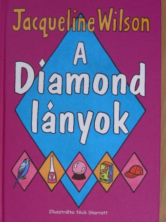 Jacqueline Wilson - A Diamond lányok [antikvár]