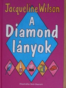 Jacqueline Wilson - A Diamond lányok [antikvár]