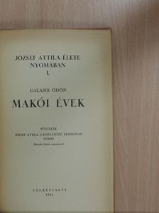 Galamb Ödön - Makói évek [antikvár]