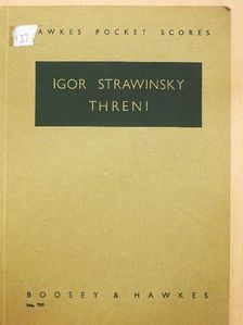 Igor Strawinsky - Threni [antikvár]