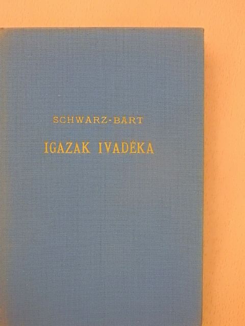 André Schwarz-Bart - Igazak ivadéka [antikvár]