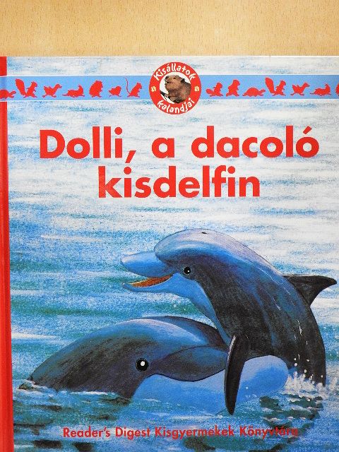 Ariane Chottin - Dolli, a dacoló kisdelfin [antikvár]