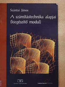 Szántai János - A számítástechnika alapjai [antikvár]