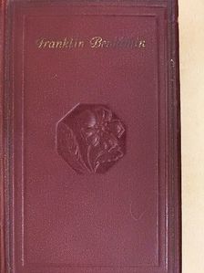 Franklin Benjámin - Franklin Benjámin önéletrajza [antikvár]